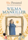 She Persisted: Wilma Mankiller - Book