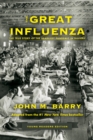 The Great Influenza : The True Story of the Deadliest Pandemic in History (Young Readers Edition) - Book