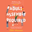 Adult Assembly Required - eAudiobook