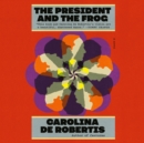 President and the Frog - eAudiobook