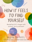 How It Feels to Find Yourself - eBook