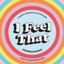 I Feel That - eBook