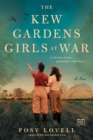 Kew Gardens Girls at War - eBook