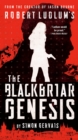 Robert Ludlum's The Blackbriar Genesis - eBook