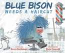 Blue Bison Needs a Haircut - Book