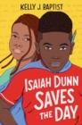 Isaiah Dunn Saves the Day - Book