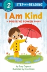 I Am Kind : A Positive Power Story - Book
