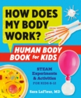 How Does My Body Work? Human Body Book for Kids - eBook
