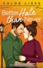 Better Hate than Never - eBook
