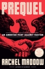 Prequel : An American Fight Against Fascism - Book
