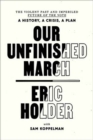 Our Unfinished March - Book