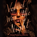 Velvet Was the Night - eAudiobook