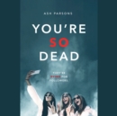 You're So Dead - eAudiobook