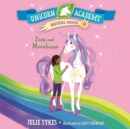 Unicorn Academy Nature Magic #3: Zara and Moonbeam - eAudiobook