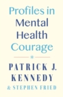 Profiles in Mental Health Courage - Book