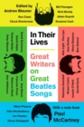 In Their Lives : Great Writers on Great Beatles Songs - Book