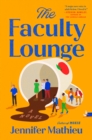 The Faculty Lounge : A Novel - Book