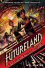 Futureland: The Nightmare Hour - Book