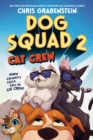 Dog Squad 2: Cat Crew - eBook