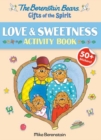 Berenstain Bears Gifts Of The Spirit Love & Sweetness Activity Book - Book