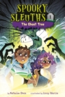 Spooky Sleuths #1: The Ghost Tree - eBook