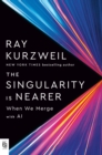 The Singularity Is Nearer : When We Merge With Computers - Book