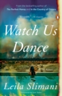 Watch Us Dance - eBook
