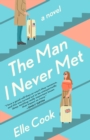 Man I Never Met - eBook