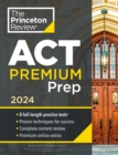 Princeton Review ACT Premium Prep, 2024 - eBook