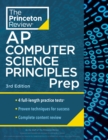 Princeton Review AP Computer Science Principles Prep, 2024 : 4 Practice Tests + Complete Content Review + Strategies & Techniques - Book