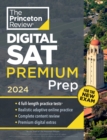 Princeton Review SAT Premium Prep, 2024 : 4 Practice Tests + Digital Flashcards + Review & Tools for the NEW Digital SAT - Book