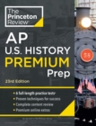 Princeton Review AP U.S. History Premium Prep, 23rd Edition - eBook