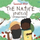 The Nature Journal : A Backyard Adventure - Book