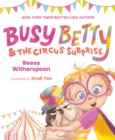 Busy Betty & the Circus Surprise - Book