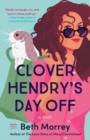 Clover Hendry's Day Off - eBook