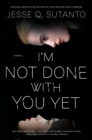 I'm Not Done with You Yet - eBook