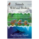 Sounds Wild and Broken - eAudiobook