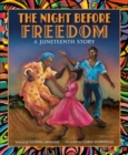 The Night Before Freedom - Book