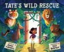 Tate's Wild Rescue - Book