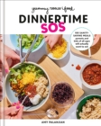 Yummy Toddler Food: Dinnertime SOS - eBook