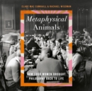 Metaphysical Animals - eAudiobook