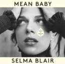 Mean Baby - eAudiobook