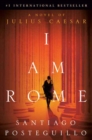 I Am Rome : A Novel of Julius Caesar - Book