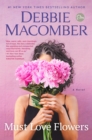 Must Love Flowers - eBook