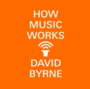 How Music Works - eAudiobook