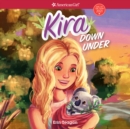 Kira Down Under - eAudiobook