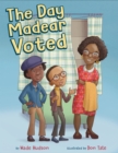The Day Madear Voted - Book