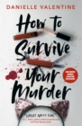 How to Survive Your Murder - Book