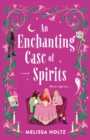 Enchanting Case of Spirits - eBook
