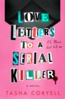 Love Letters to a Serial Killer - eBook
